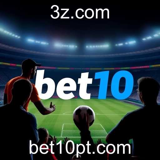 Apostas Esportivas: Estratégias e Tendências com Bet10 Win