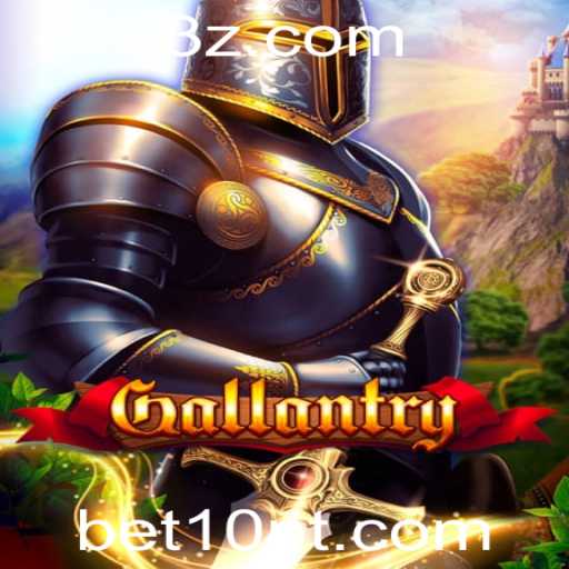 Explorando o Mundo de Gallantry: O Jogo de Estratégia com bet10 Win